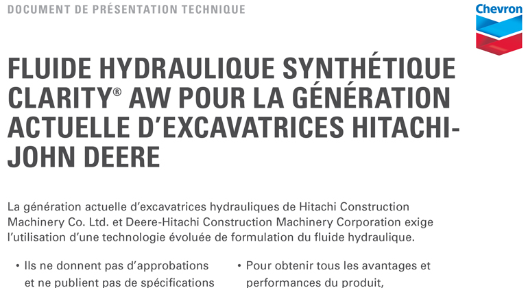 FLUIDE HYDRAULIQUE SYNTHÉTIQUE CLARITY® AW POUR LA GÉNÉRATION ACTUELLE D’EXCAVATRICES HITACHIJOHN DEERE